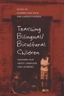 Teaching Bilingual/Bicultural Children: Teachers Talk about Language and Learning (Counterpoints #371) By Shirley R. Steinberg (Other), Lourdes Diaz Soto (Editor), Haroon Kharem (Editor) Cover Image
