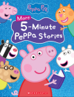 More Peppa 5-Minute Stories (Peppa Pig) By Scholastic Cover Image
