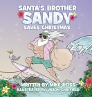 Santa's Brother Sandy Saves Christmas Cover Image