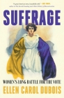 Suffrage: Women's Long Battle for the Vote Cover Image