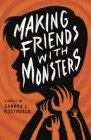 Making Friends With Monsters Cover Image