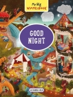 My Big Wimmelbook® - Good Night: A Look-and-Find Book (Kids Tell the Story) (My Big Wimmelbooks) Cover Image