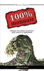 100% Monnaie - La Couverture Intégrale By Irving Fisher Cover Image