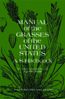 Manual of the Grasses of the United States, Volume Two: Volume 2 By A. S. Hitchco U. S. Dept of Agriculture, A. S. Hitchcock Cover Image