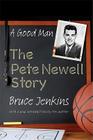 A Good Man: The Pete Newell Story Cover Image