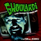 Ghoulardi: Inside Cleveland Tv's Wildest Ride (Ohio) Cover Image