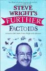 Steve Wright's Further Factoids By Steve Wright Cover Image
