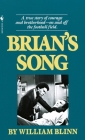 Brian's Song: A True Story of Courage and Brotherhood--On and Off the Football Field By William Blinn Cover Image