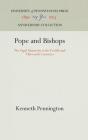 Pope and Bishops: The Papal Monarchy in the Twelfth and Thirteenth Centuries (Anniversary Collection) By Kenneth Pennington Cover Image