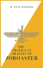 The Chaldæan Oracles of ZOROASTER Cover Image