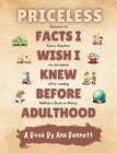 Priceless Facts I Wish I Knew Before Adulthood: Answers to Every Question my kid asked after reading Mellody Hobson's Book on Money By Ana Bennett Cover Image