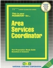 Area Services Coordinator: Passbooks Study Guide (Career Examination Series) By National Learning Corporation Cover Image