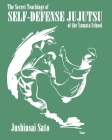 The Secret Teachings Of Self-Defense JuJutsu of the Yamato School Cover Image