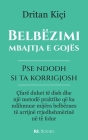 Belbëzimi, mbajtja e gojës: Pse ndodh, si ta korrigjosh By Dritan Kiçi, Ornela Musabelliu (Editor) Cover Image