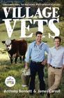 Village Vets By Anthony Bennett, James Carroll Cover Image