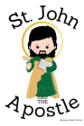 St. John the Apostle - Children's Christian Book - Lives of the Saints Cover Image