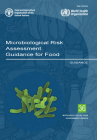 Microbiological Risk Assessment: Guidance for Food By Food and Agriculture Organization (Editor) Cover Image