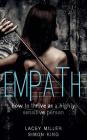 Empath: How To Thrive As A Highly Sensitive Person By Simon King, Lacey Miller Cover Image