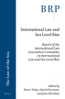 International Law and Sea Level Rise: Report of the International Law Association Committee on International Law and Sea Level Rise Cover Image