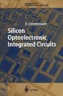 Silicon Optoelectronic Integrated Circuits By Horst Zimmermann Cover Image
