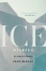 Ice Diaries: An Antarctic Memoir Cover Image