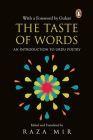 Taste of Words: An Introduction to Urdu Poetry By Raza Mir Cover Image