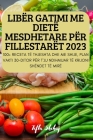 Libër Gatimi Me Dietë Mesdhetare Për Fillestarët 2023 By Tefta Shehaj Cover Image