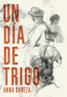 Un día de trigo (EXIT) By Anna Cabeza Cover Image