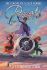Boots (The League of Secret Heroes #3) By Kate Hannigan, Patrick Spaziante (Illustrator) Cover Image