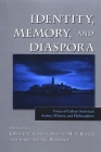 Identity, Memory, and Diaspora: Voices of Cuban-American Artists, Writers, and Philosophers By Jorge J. E. Gracia (Editor), Lynette M. F. Bosch (Editor), Isabel Alvarez Borland (Editor) Cover Image
