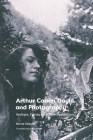 Arthur Conan Doyle and Photography: Traces, Fairies and Other Apparitions By Bernd Stiegler, Peter Filkins (Translator) Cover Image