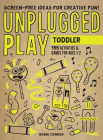 Unplugged Play: Toddler: 155 Activities & Games for Ages 1-2 By Bobbi Conner Cover Image