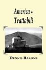 America/Trattabili By Dennis Barone Cover Image