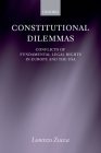 Constitutional Dilemmas: Conflicts of Fundamental Legal Rights in Europe and the USA Cover Image