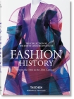 Fashion. Une Histoire de la Mode Du Xviiie Au Xxe Siècle By Taschen (Editor) Cover Image