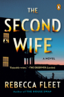 The Second Wife: A Novel By Rebecca Fleet Cover Image