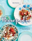 Persepolis: Vegetarian Recipes from Persia and Beyond By Sally Butcher, Yuki Sugiura (Illustrator) Cover Image