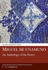 Miguel de Unamuno: An Anthology of His Poetry (Aris and Phillips Hispanic Classics) By C. a. Longhurst (Editor), C. a. Longhurst (Translator) Cover Image