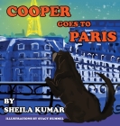 Cooper Goes To Paris By Sheila Kumar Cover Image