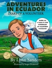 Adventures in Ecuador: Diary of a Volunteer Cover Image