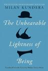 The Unbearable Lightness of Being: Twentieth Anniversary Edition By Milan Kundera Cover Image