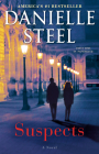Suspects: A Novel By Danielle Steel Cover Image