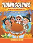 Thanksgiving Coloring Book: Holiday Coloring Book Edition Cover Image