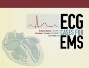 ECG Cases for EMS By Benjamin Lawner, Christopher Touzeau, Amal Mattu Cover Image