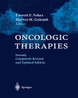 Oncologic Therapies By Everett E. Vokes (Editor), Harvey M. Golomb (Editor) Cover Image