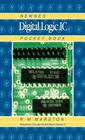 Newnes Digital Logic IC Pocket Book: Volume 3 (Newnes Pocket Books #3) By R. M. Marston Cover Image