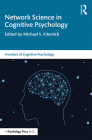 Network Science in Cognitive Psychology (Frontiers of Cognitive Psychology) Cover Image