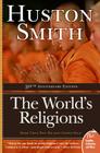 The World's Religions By Huston Smith Cover Image