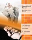 Second Polish Reader: Bilingual for Speakers of English Cover Image