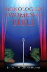 Monologues of Women of the Bible By Iva I. Williams-Harris Cover Image